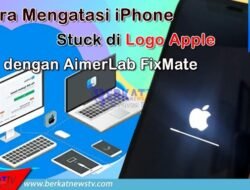 Mengatasi iPhone Stuck di Logo Apple Dengan AimerLab FixMate