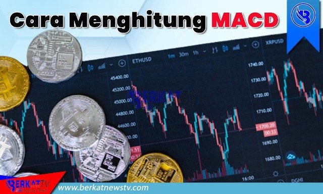 Bagaimana cara menghitung MACD