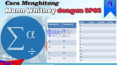 Cara menghitung Mann Whitney Dengan SPSS