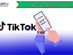Alasan Mengapa TikTok Tidak Dapat Mengikuti Akun Lain