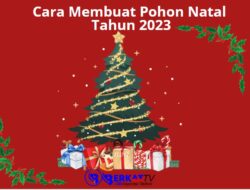 Cara Membuat Pohon Natal Tahun 2023