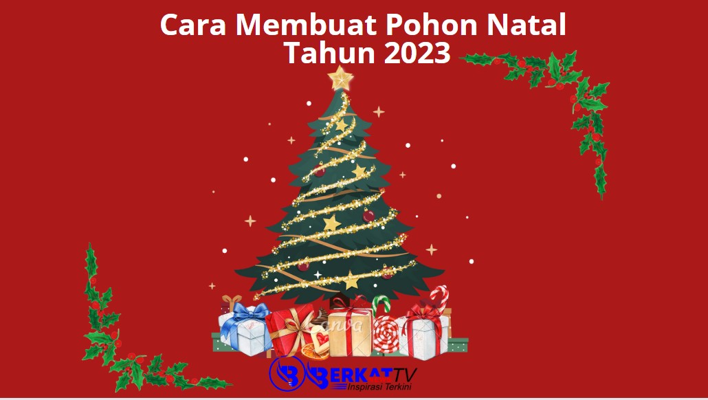 Cara membuat pohon natal tahun 2023