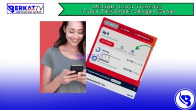 Metode cara transfer pulsa Telkomsel dengan benar