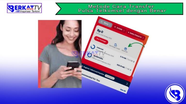 Metode Cara Transfer Pulsa Telkomsel dengan Benar - Berkatnews TV