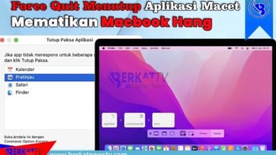 Force Quit Menutup Aplikasi Macet / Mematikan Macbook