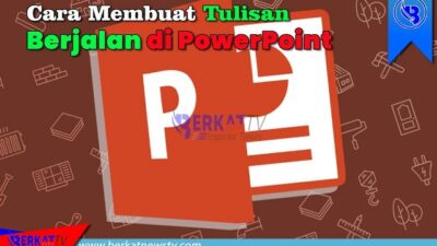 Cara Membuat Tulisan Berjalan / Running Text di PowerPoint