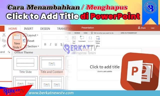 Cara menambah / menghapus Click to Add Title di PowerPoint