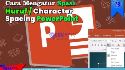 Cara Mengatur Spasi Huruf / Character Spacing PowerPoint