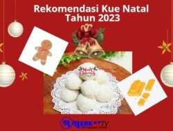 Rekomendasi Kue Untuk Hari Natal Tahun 2023