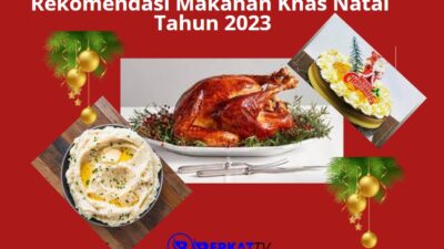 Rekomendasi masakan khas Hari Natal Tahun 2023