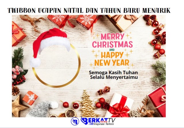 Twibbon Ucapan Natal dan Tahun Baru Menarik