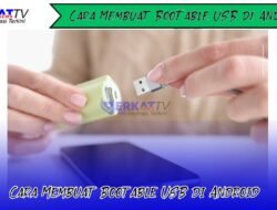 Cara Membuat Bootable USB di Android