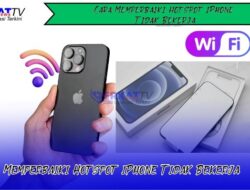 Cara Memperbaiki Hotspot iPhone Tidak Bekerja