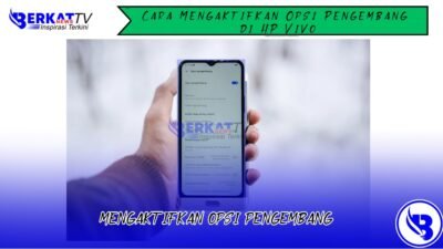 Cara Mengaktifkan Opsi Pengembang di HP Vivo