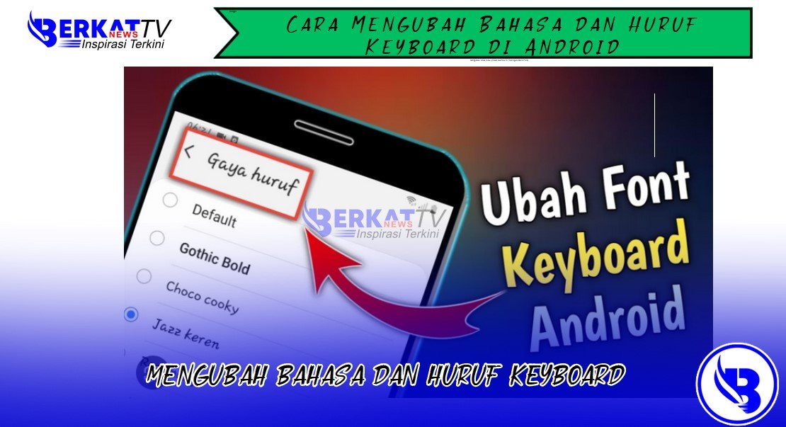 Cara mengubah bahasa dan huruf keyboard