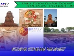 Sumber Sejarah Kerajaan Majapahit dan Penjelasannya, Siswa Wajib Tahu