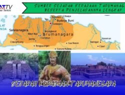 Sumber Sejarah Kerajaan Tarumanagara dan Penjelasan Lengkapnya