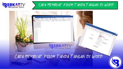 Membuat kolom tanda tangan di word