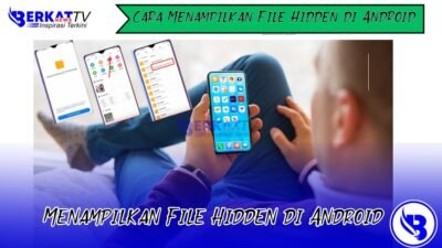 Cara menampilkan file hidden di android