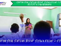 30 Contoh Soal Satuan Berat Siswa Kelas 2 SD Beserta Jawabannya