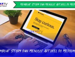Cara Membuat Story dan Menulis Artikel di Medium