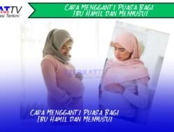 Mengganti Puasa Bagi Ibu Hamil dan Menyusui