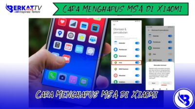Cara Menghapus MSA di Xiaomi