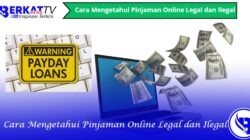 Cara mengetahui pinjaman legal dan ilegal