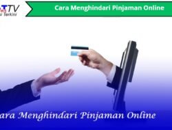 Cara Menghindari Pinjaman Online