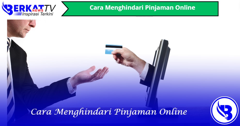 Cara menghindari pinjaman online