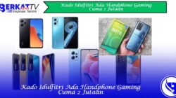Kado Idulfitri Ada Handphone Gaming Cuma 2 Jutaan
