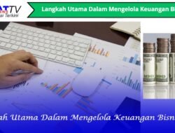 Langkah Utama Dalam Mengelola Keuangan Bisnis