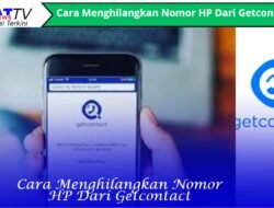 Cara Menghilangkan Nomor HP Dari Getcontact