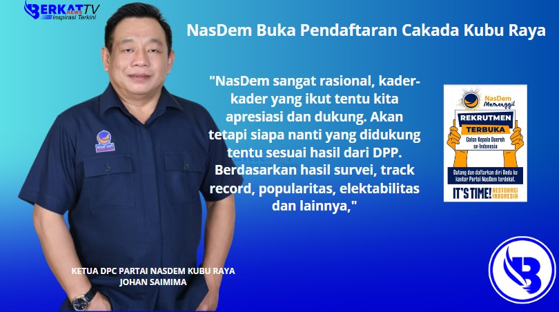 Partai NasDem Kubu Raya akan membuka pendaftaran calon kepala daerah (cakada) Kubu Raya yang ingin maju di Pilkada Kubu Raya 2024