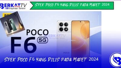 Spek ponsel Poco F6 yang Rilis pada Maret 2024