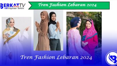 Tren Fashion Lebaran 2024: Busana Muslim Modern yang Elegan dan Stylish