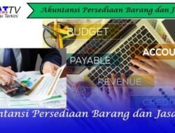 Akuntansi Persediaan Barang dan Jasa