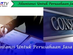 Akuntansi Untuk Perusahaan Jasa