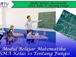 Modul Belajar Matematika SMA Kelas 10 Tentang Fungsi