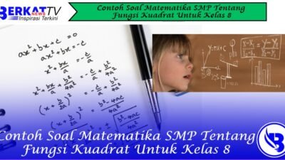 Contoh Soal Matematika SMP Tentang Fungsi Kuadrat Untuk Kelas 8