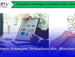 Manajemen Keuangan Perusahaan dan Akuntansi