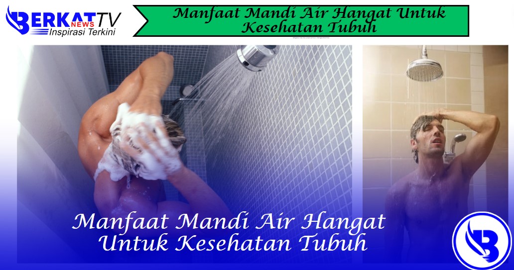 Mandi air hangat untuk kesehatan tubuh