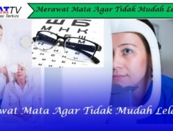 Tips Merawat Mata Agar Tidak Mudah Lelah