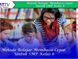 Metode Belajar Membaca Cepat Untuk SMP Kelas 8