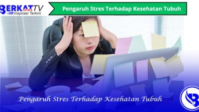 Pengaruh stres terhadap kesehatan tubuh