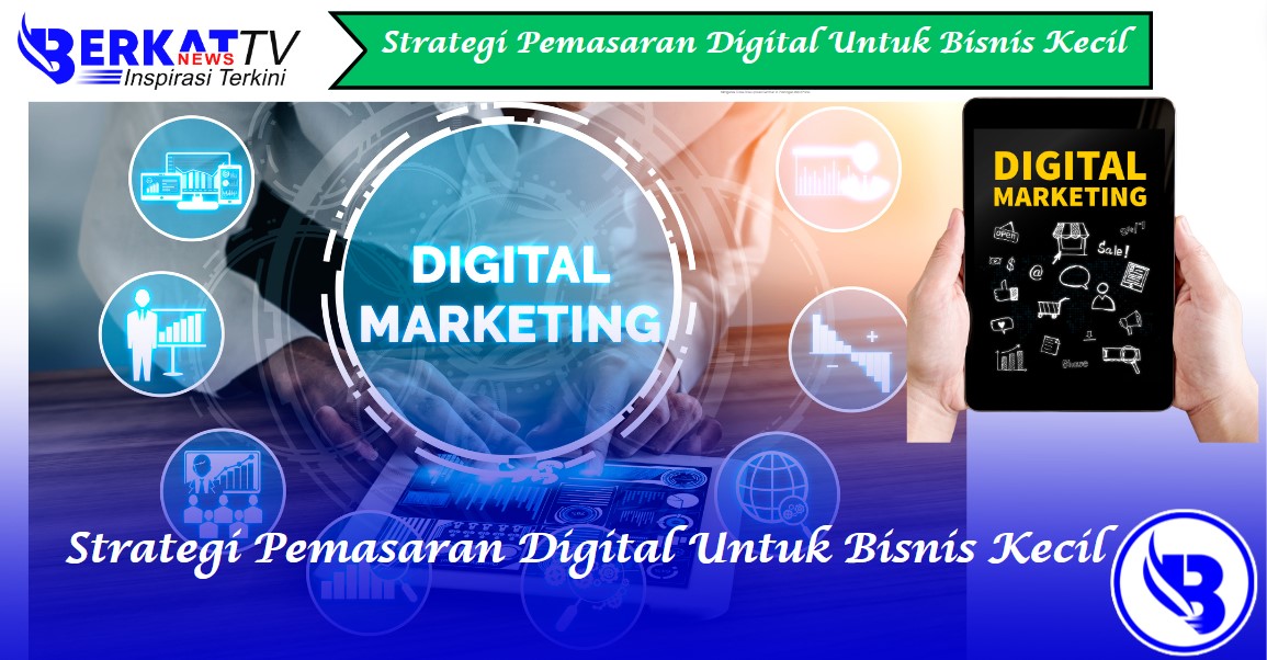 Strategi pemasaran digital untuk bisnis kecil