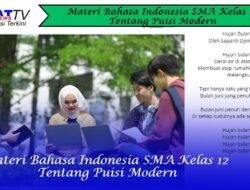 Materi Bahasa Indonesia SMA Kelas 12 Tentang Puisi Modern