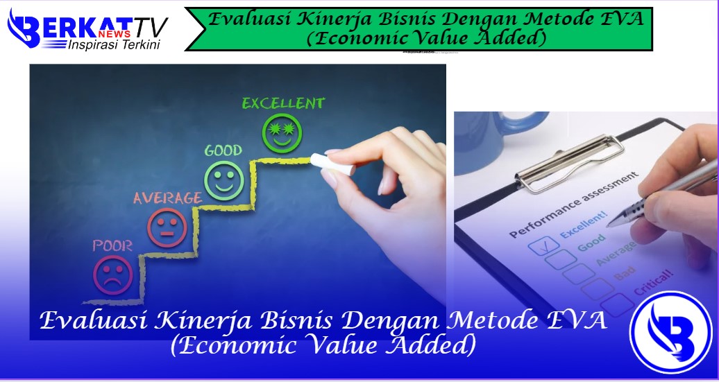Evaluasi Kinerja Bisnis Dengan Metode EVA (Economic Value Added)