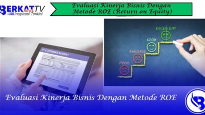 Evaluasi Kinerja Bisnis Dengan Metode ROE (Return on Equity)