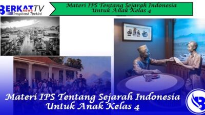 Materi IPS tentang sejarah bangsa Indonesia untuk kelas 5